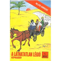 Rejtő-sorozat  10. A láthatatlan légió 1. rész