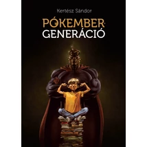 Kertész Sándor: Pókember-generáció