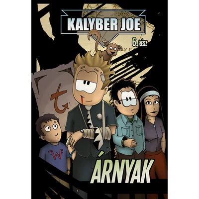 Kalyber Joe 6 - Árnyak