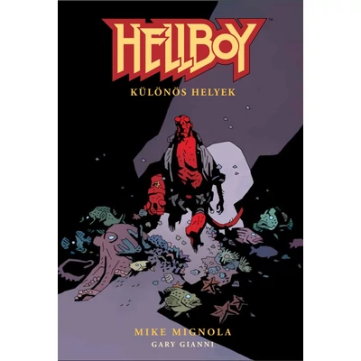 Hellboy 4. rész Különös helyek