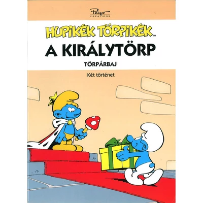 Hupikék Törpikék A királytörp Törpárbaj